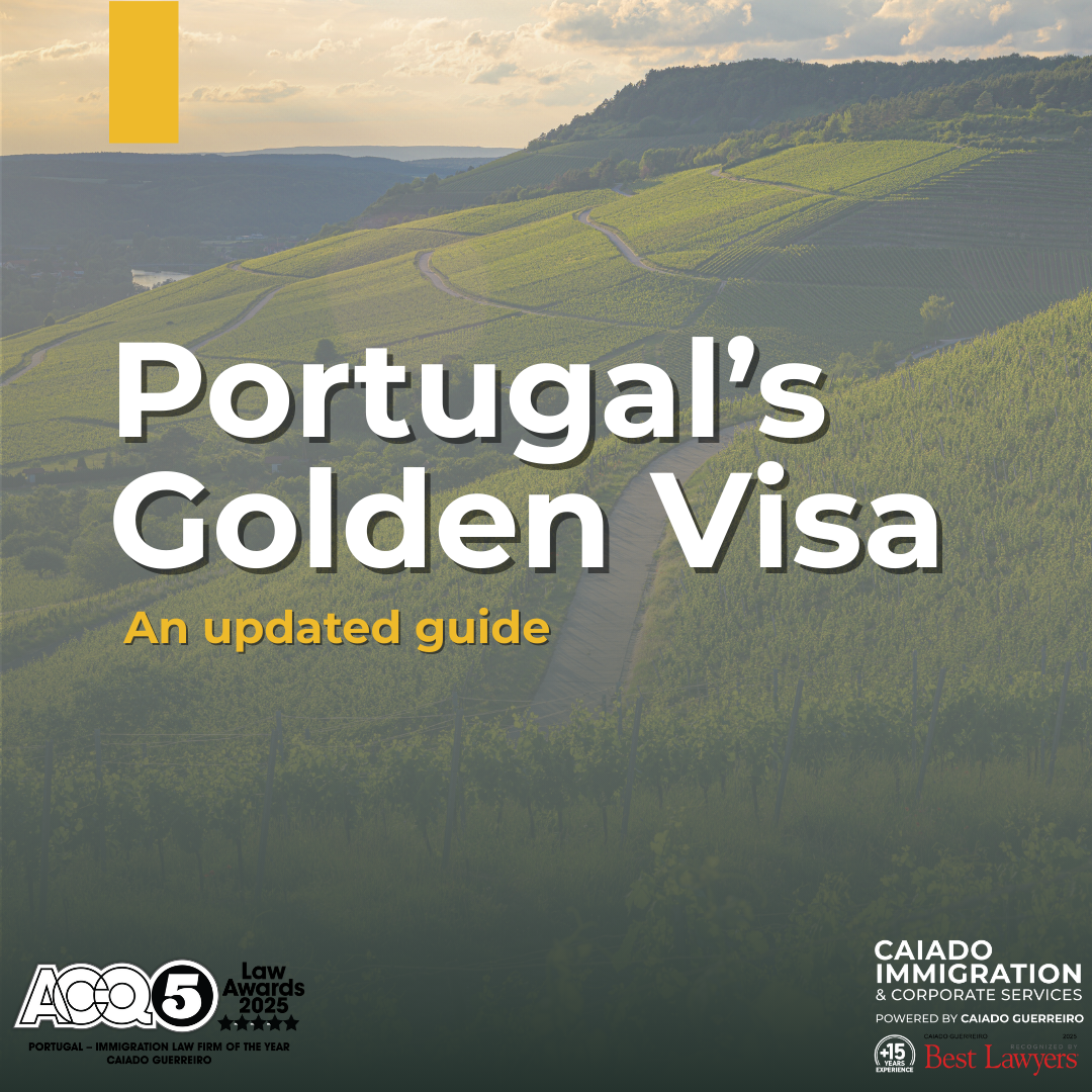 Portugal’s Golden Visa an updated guide